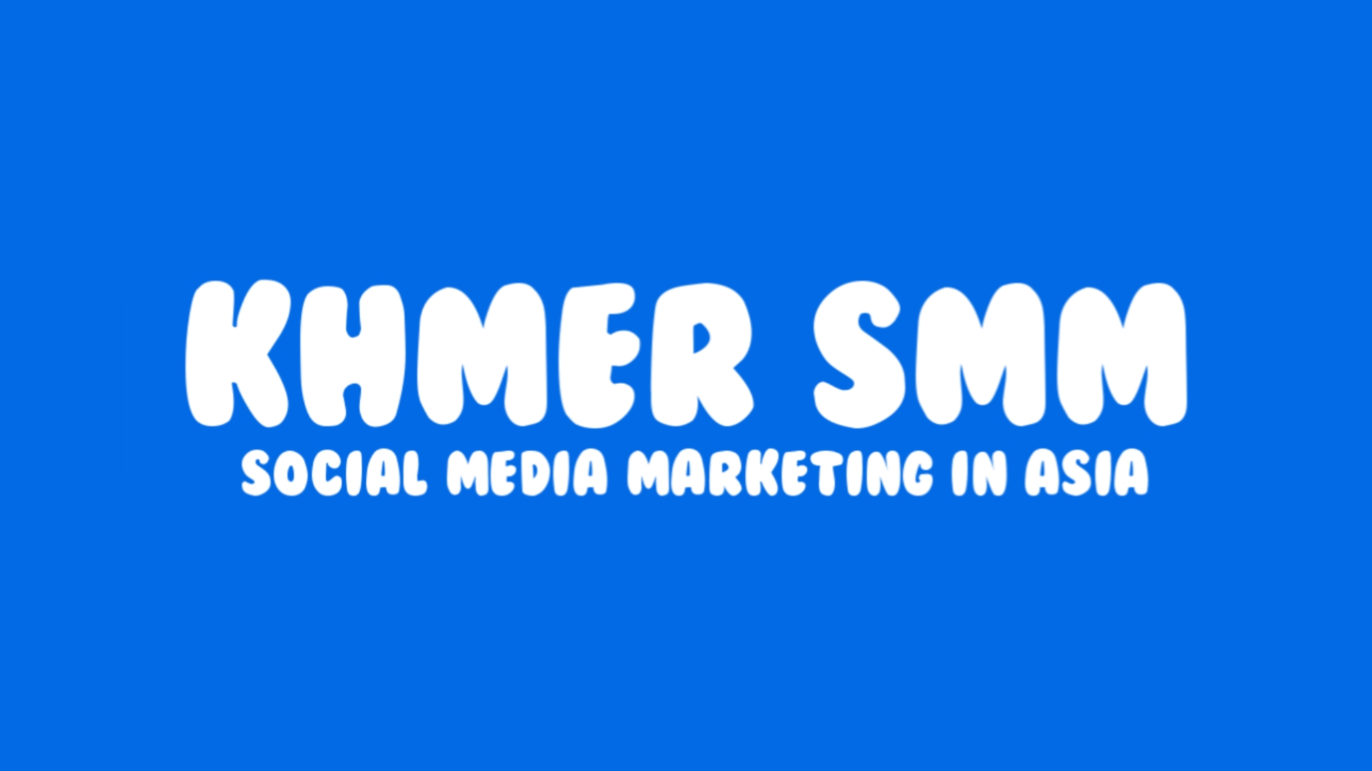 Unlock The Power Of Social Media With Khmer SMM