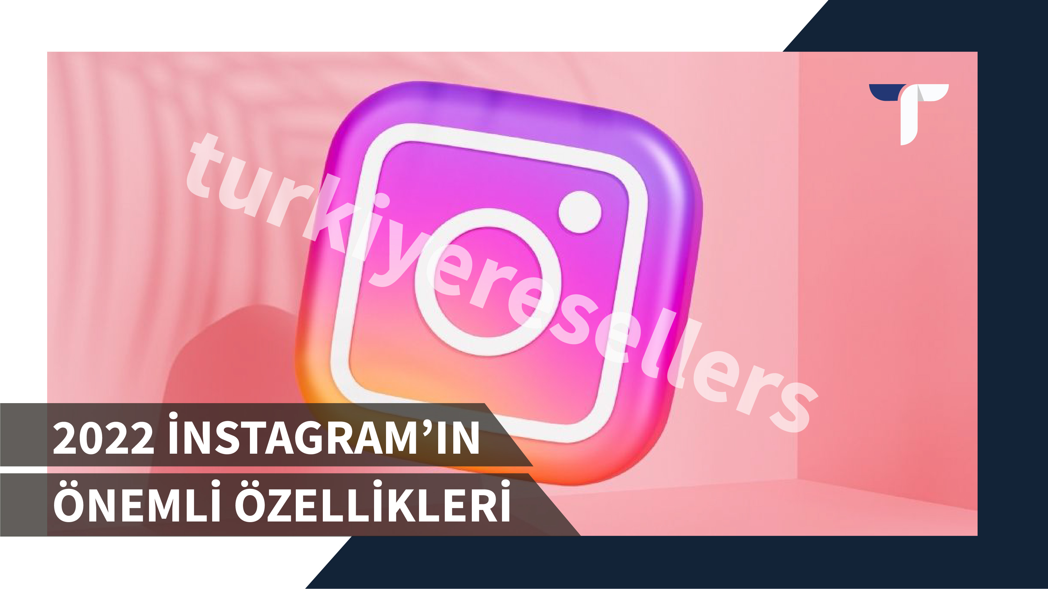 2022 İnstagram’ın Önemli Özellikleri