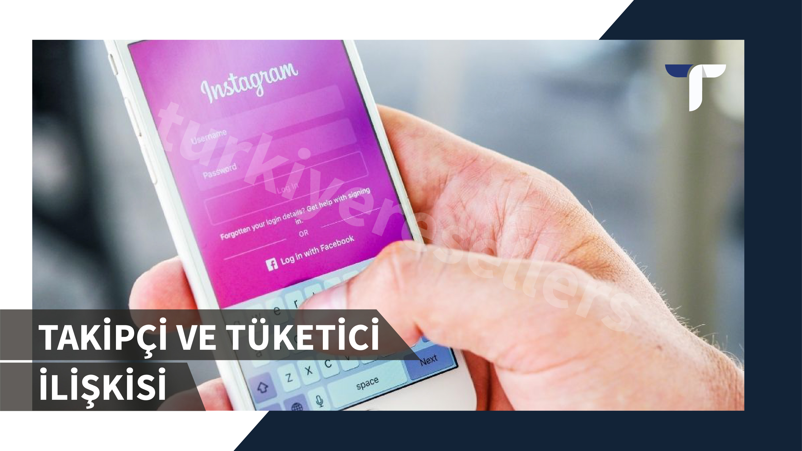 Takipçi ve Tüketici İlişkisi