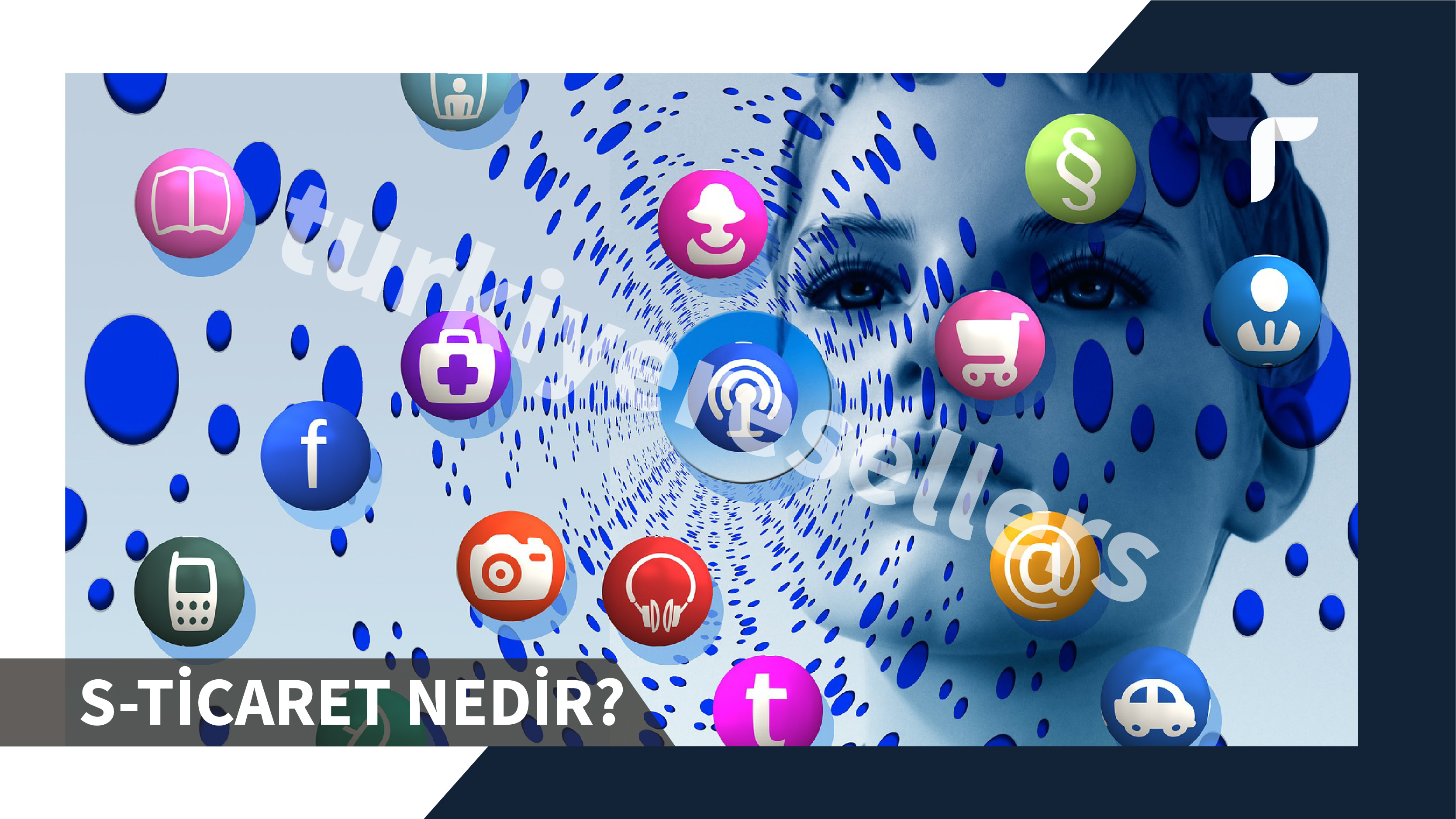 S-Ticaret Nedir?