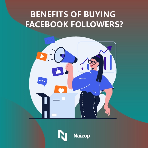 Benefits of Buying Facebook Followers