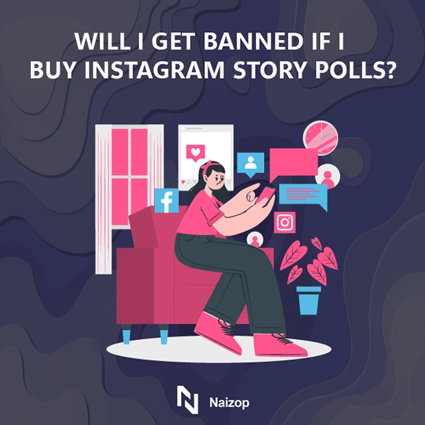 Will I Get Banned If I Buy Instagram Story Poll Votes?