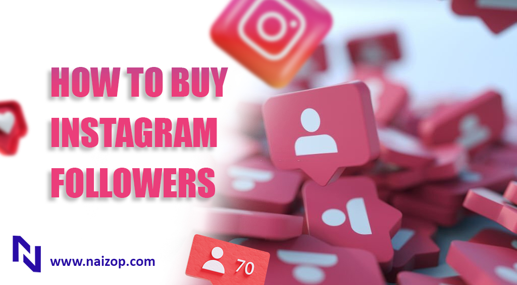 How to Buy Instagram Followers