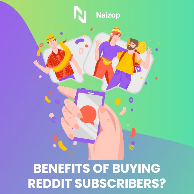 Benefits of Buying Reddit Subscribers