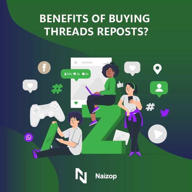 Benefits of Buying Threads Reposts