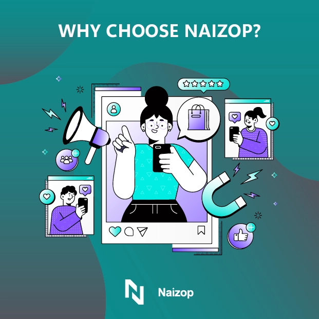 Why Choose Naizop?