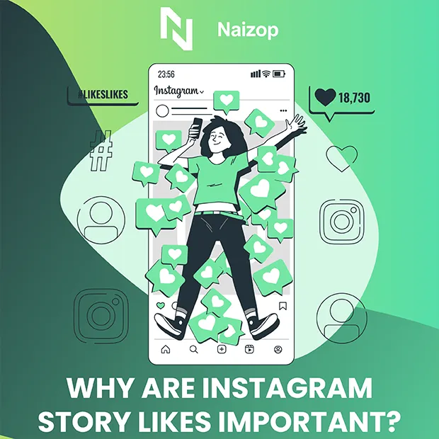 Why Are Instagram Story Likes Important?