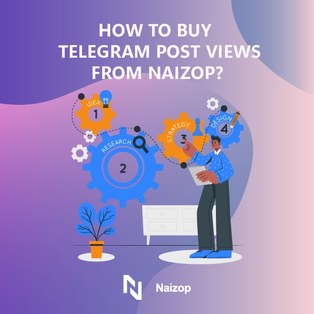 How to Buy Telegram Post Views from Naizop