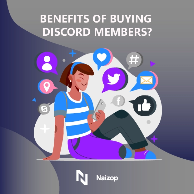 Benefits of Buying Discord Members