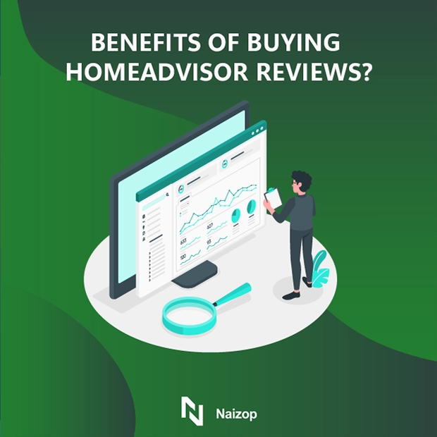 Benefits of Buying HomeAdvisor Reviews