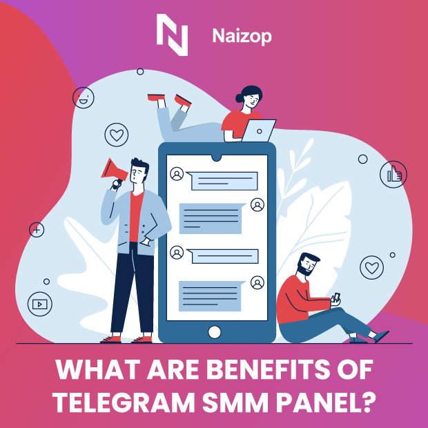 The Benefits of Telegram SMM Panel