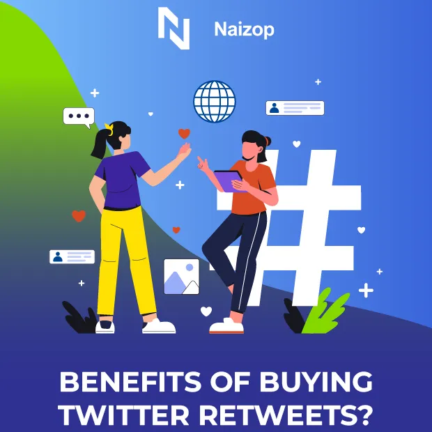 Benefits of Buying Twitter Retweets