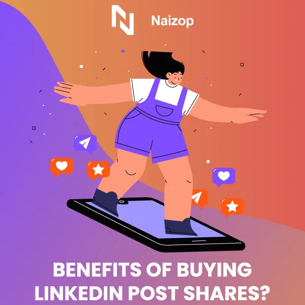 Benefits of Buying LinkedIn Post Shares