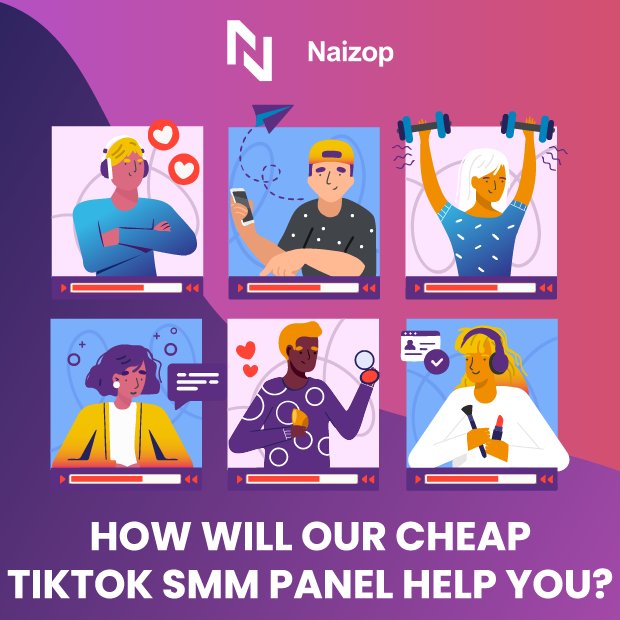 How Will Our Cheap TikTok SMM Panel Help You?