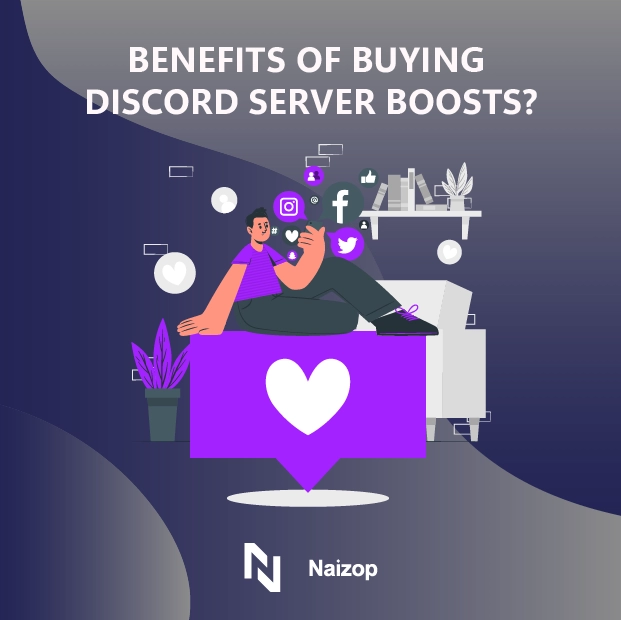 Benefits of Buying Discord Server Boosts