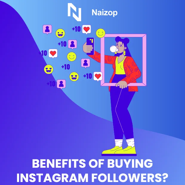 Benefits of Buying Instagram Followers