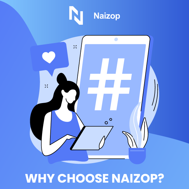 Why Choose Naizop