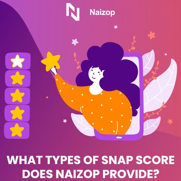 What Types of Snap Score Does Naizop Provide?