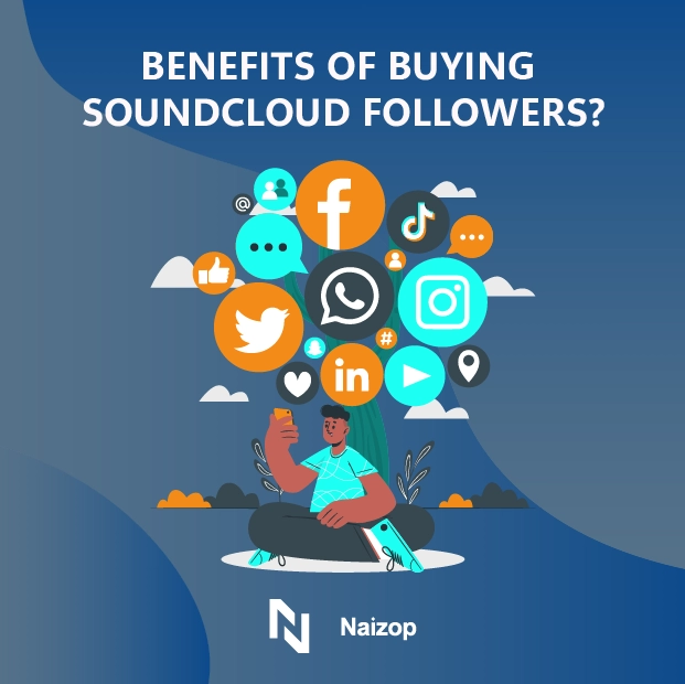 Benefits of Buying SoundCloud Followers