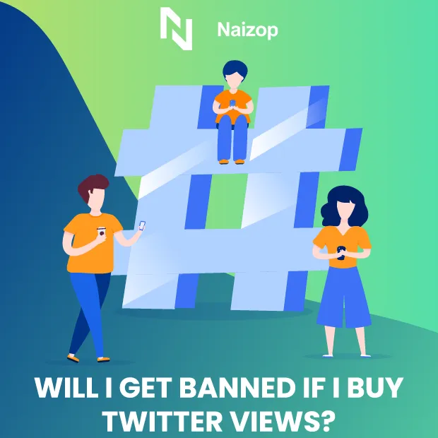 Will I Get Banned If I Buy Twitter Views?