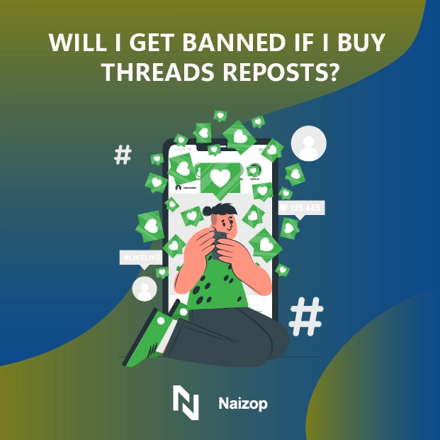 Will I Get Banned If I Buy Threads Reposts?