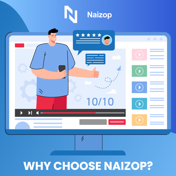 Why Choose Naizop?