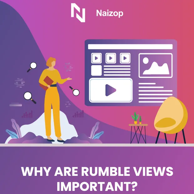 Why Are Rumble Views Important?