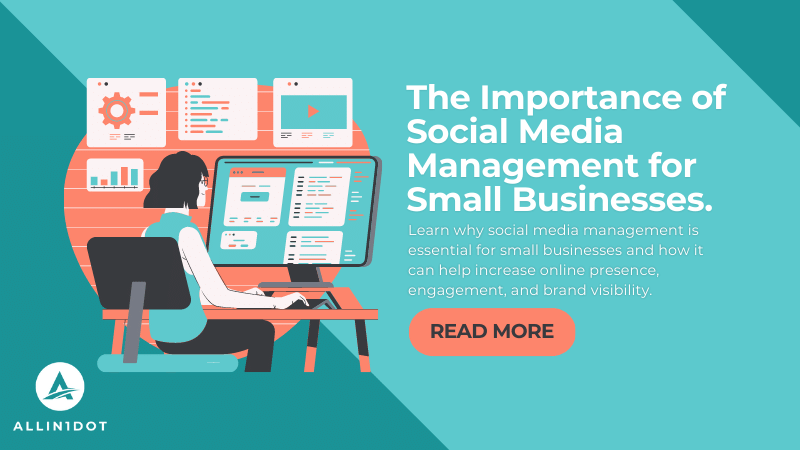 The Importance of Social Media Management for Small Businesses.