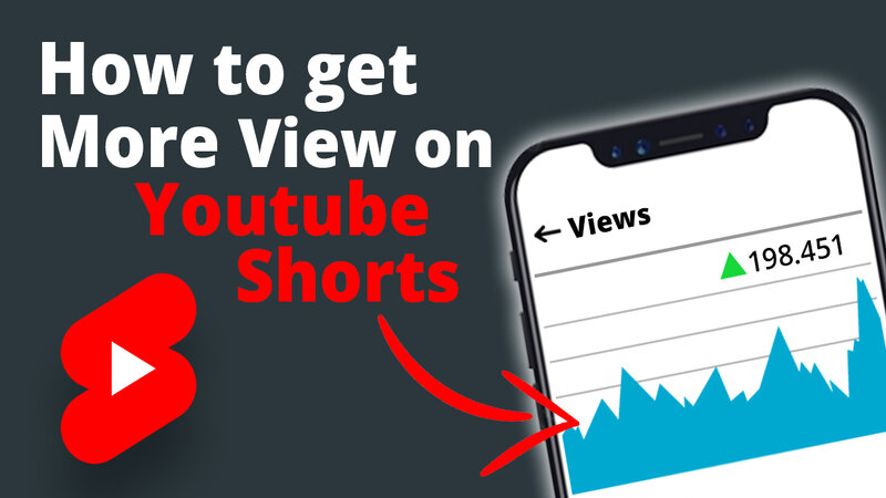 How Can I Get More Views On YouTube Shorts In 2023?