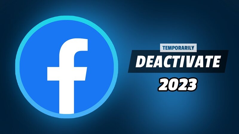 How to Deactivate Facebook 2023