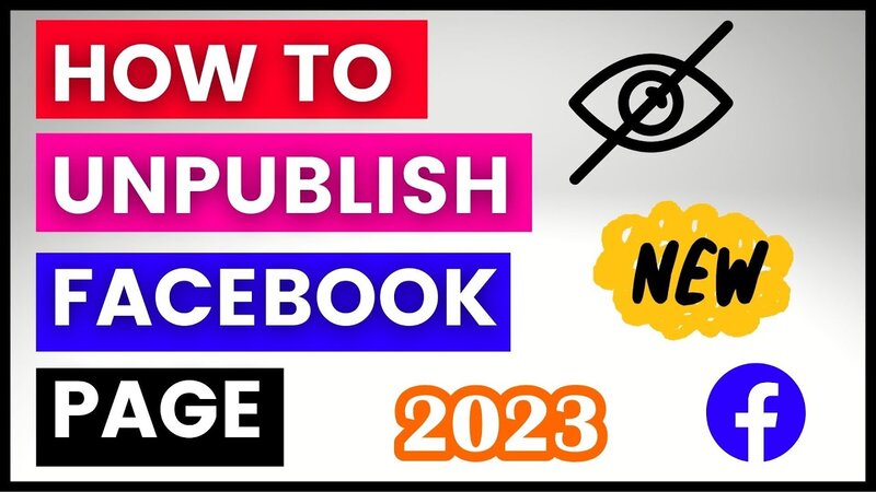 How to Unpublish a Facebook Page 2023