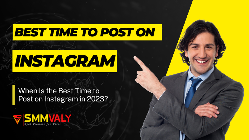 When Is the Best Time to Post Reels on Instagram 2023?