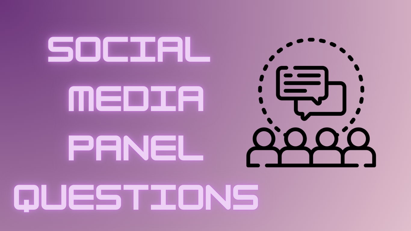 Mastering Social Media Panel Questions: A Comprehensive Guide