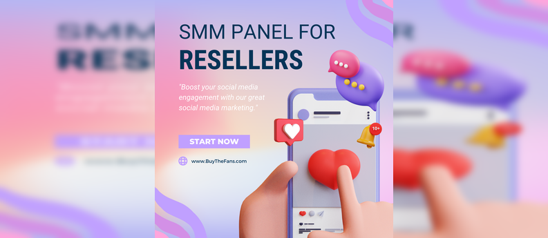 The Power Of Social Media Marketing (SMM) Panels for Resellers