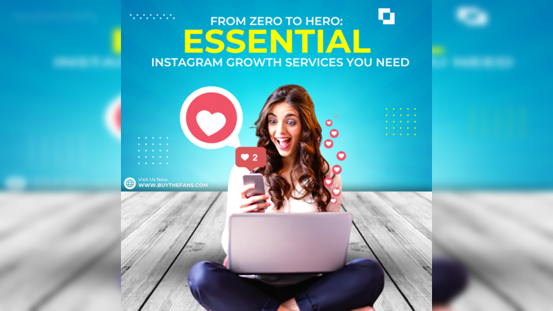 From Zero to Hero: Essential Instagram Growth Services You Need