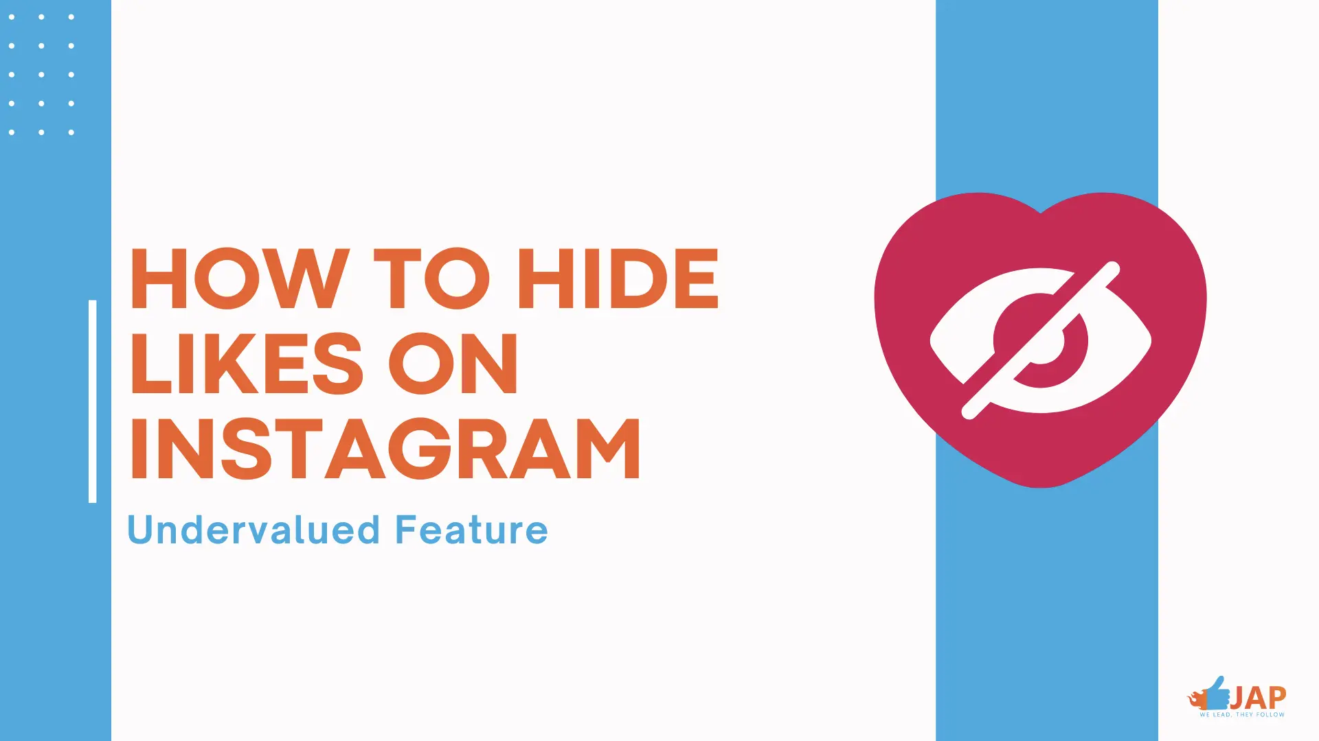 How To Hide Likes on Instagram: Undervalued Feature