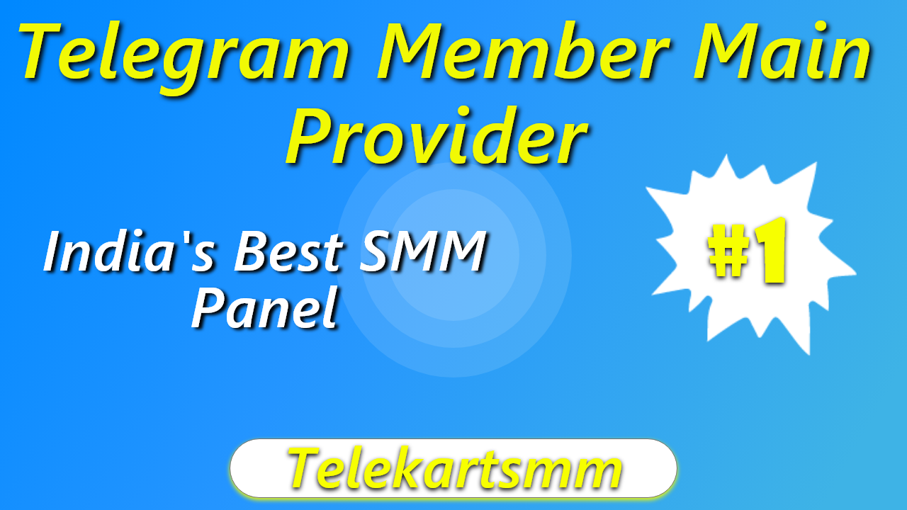 Telegram Member Main Provider