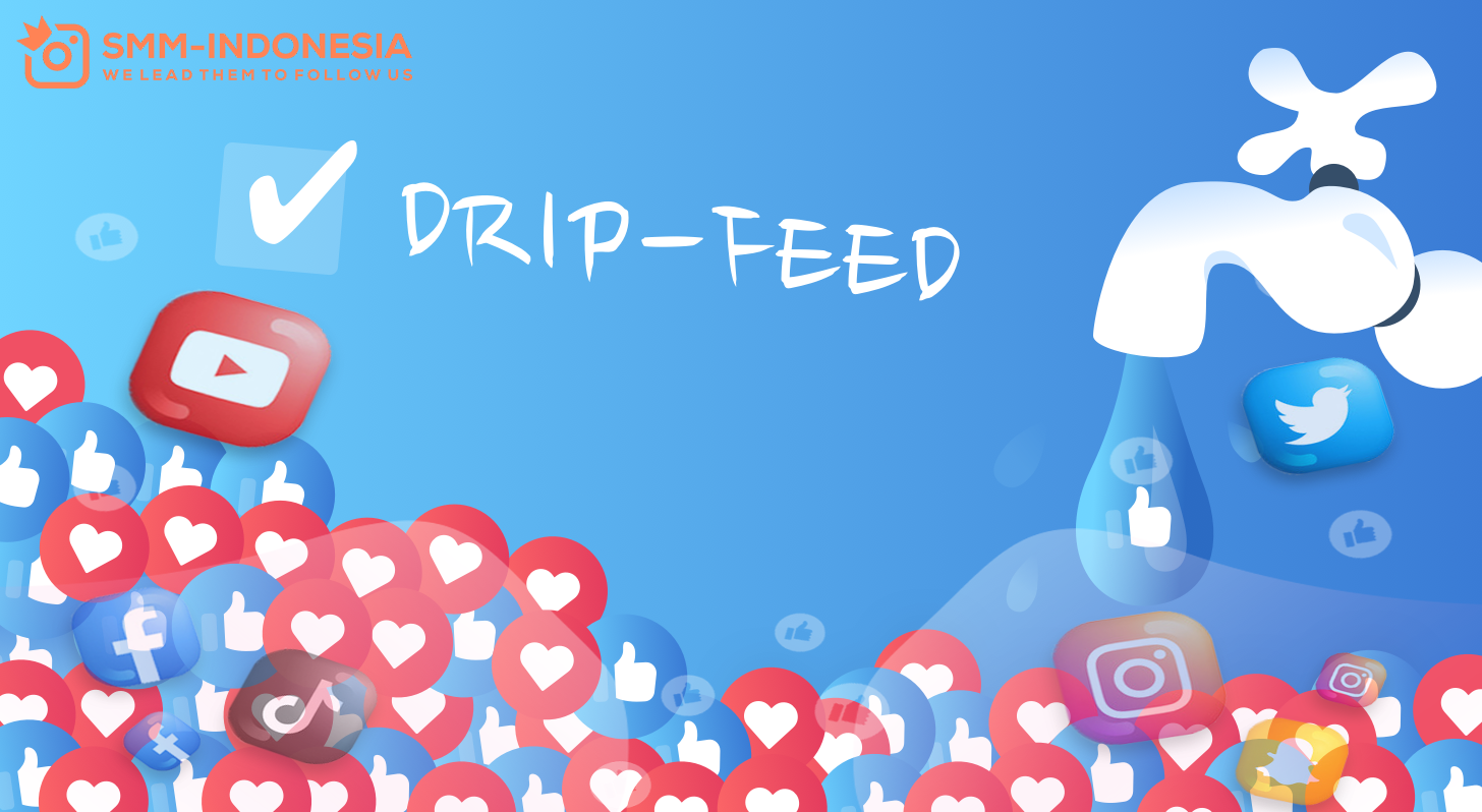 Apa itu Drip-feed dan Apa Kegunaanya?