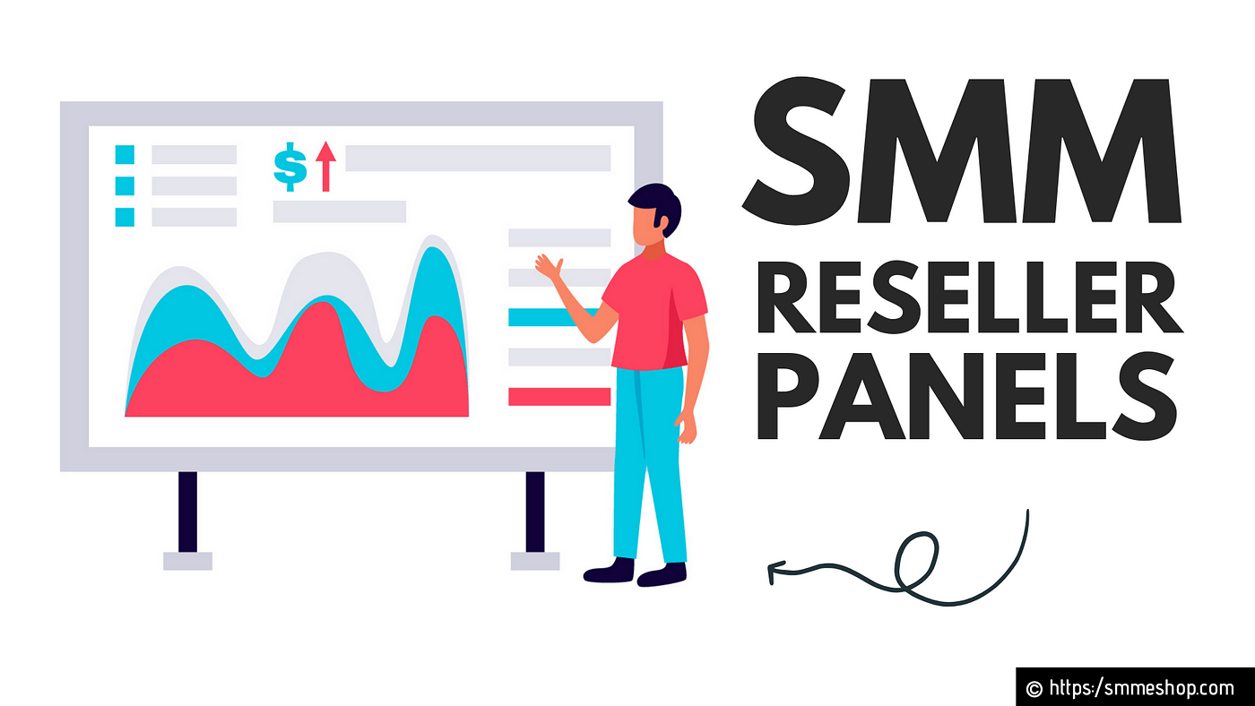 Why You Should Use An SMM Reseller Panel