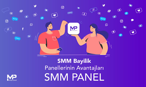 SMM Bayilik Panelleri Avantajları - SMM Panel