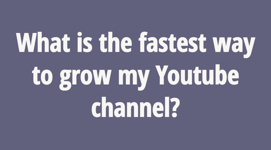 What is the Fastest Way to Grow My YouTube channel?

Ask any YouTuber. The importance of growing a YouTube channel is phenomenal. You can grow a YouTube channel by increasing the number of subscribers on your channel.