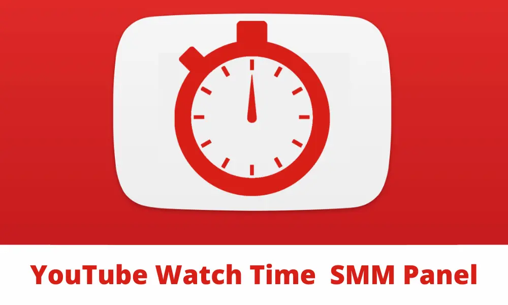 SMM Panel for YouTube Watchtime