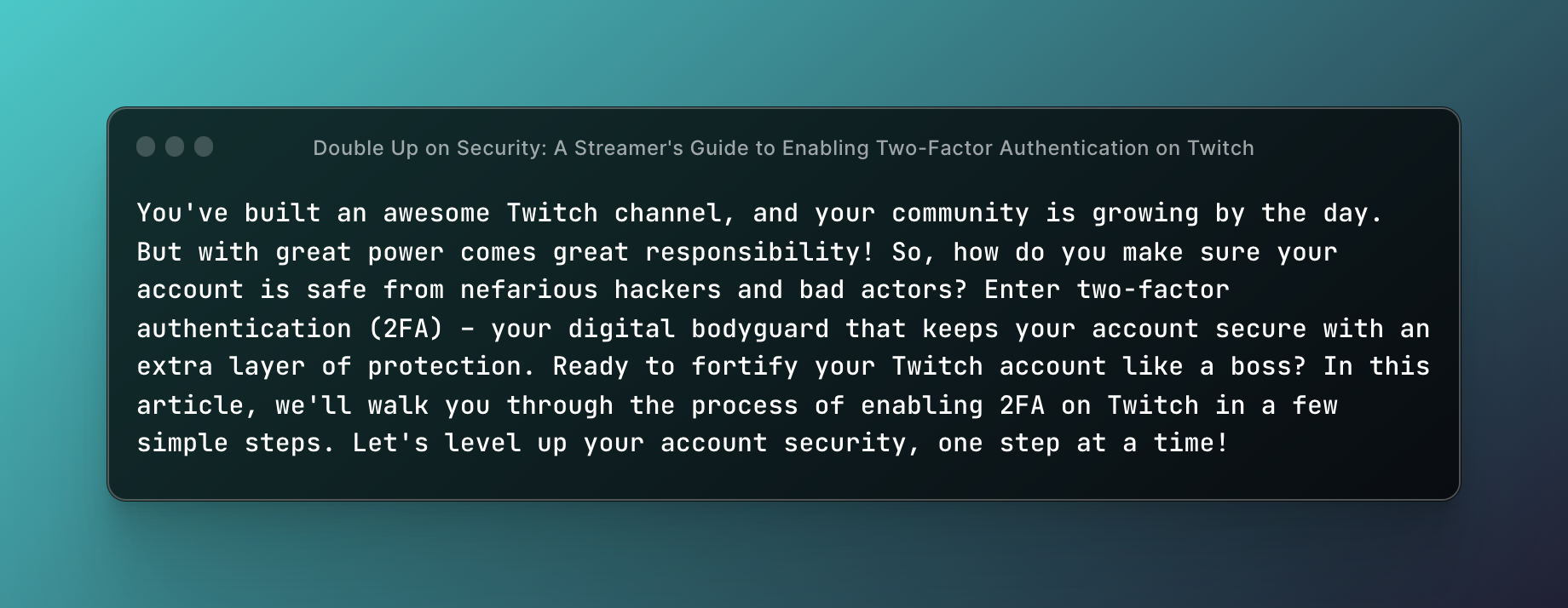 Double Up on Security: A Streamer's Guide to Enabling Two-Factor Authentication on Twitch