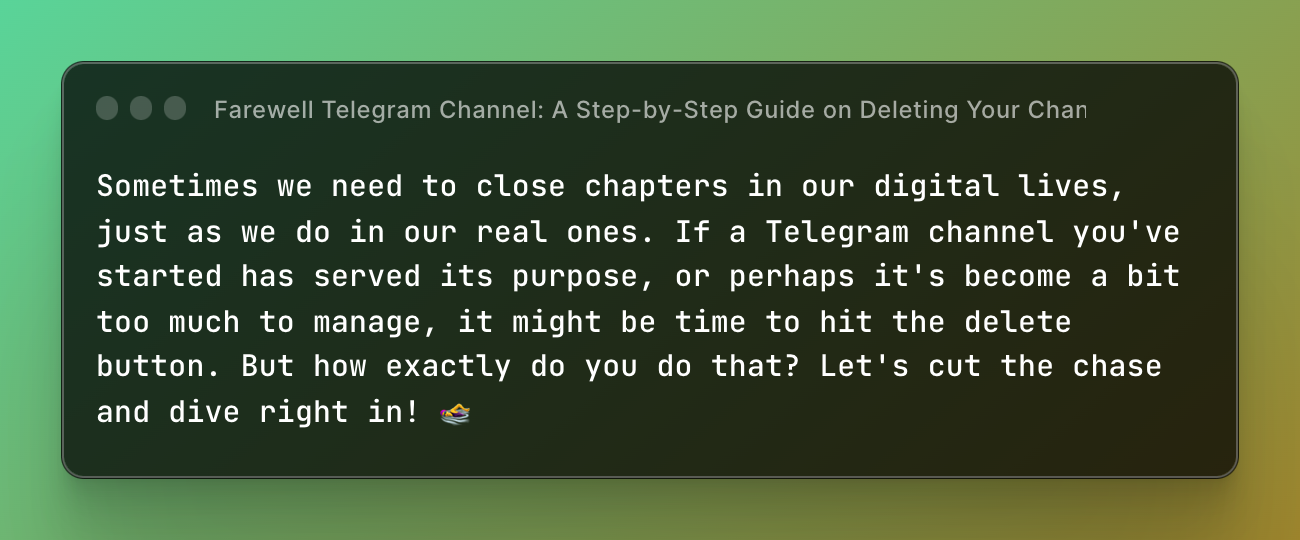 Farewell Telegram Channel: A Step-by-Step Guide on Deleting Your Channel 📴🚀