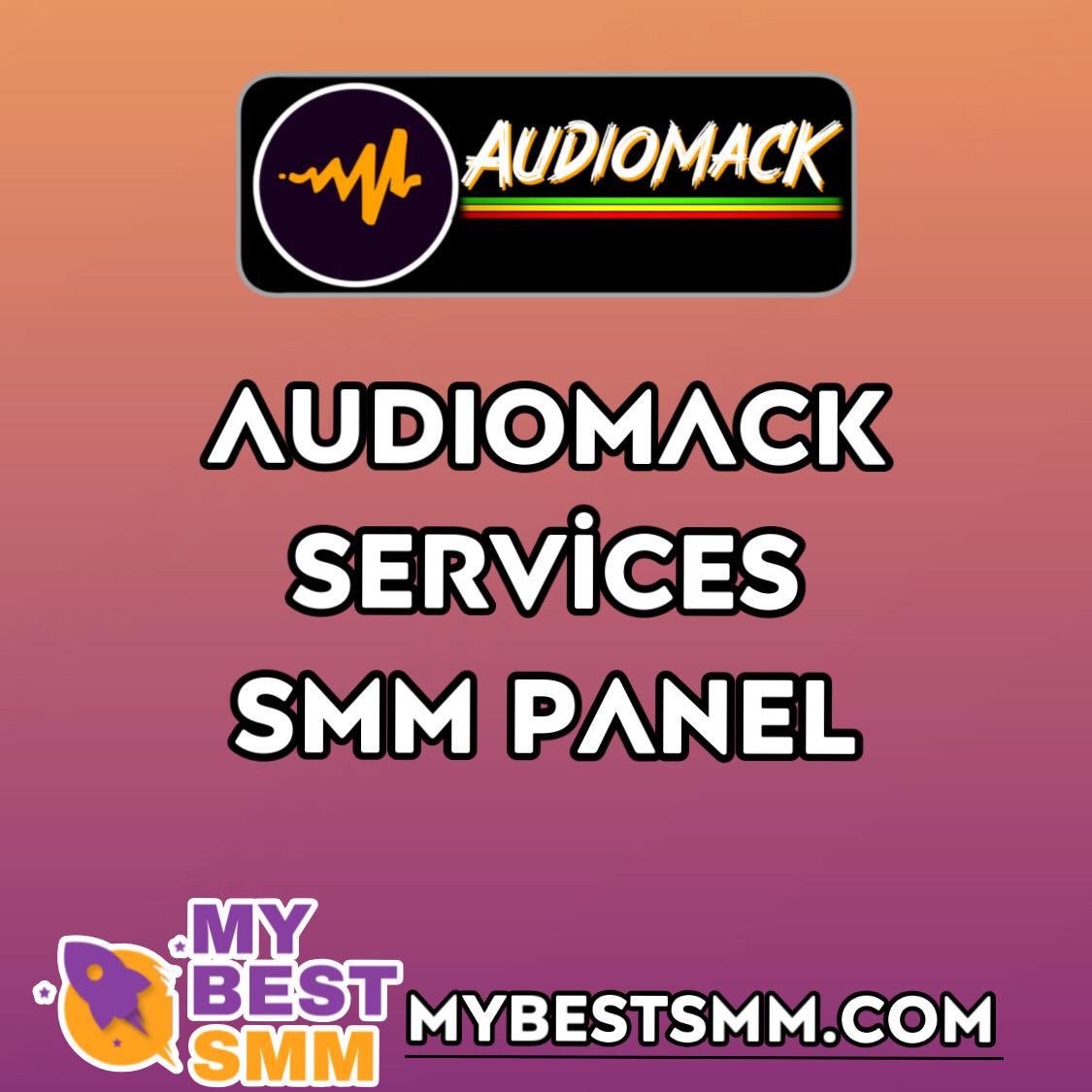 Audiomack smm panel Audiomack Services smm panel