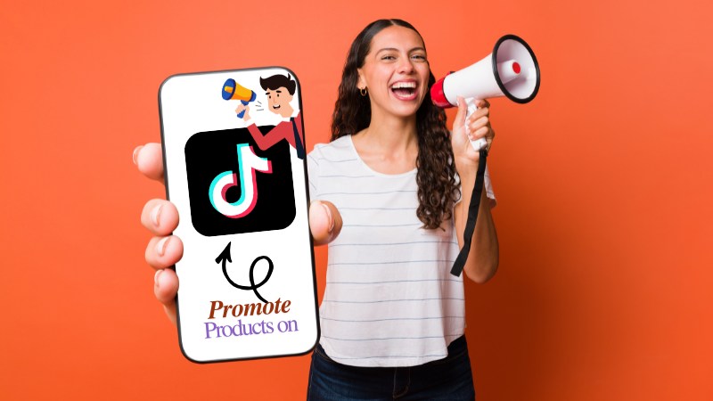 How to Promote Products on TikTok in 2024  