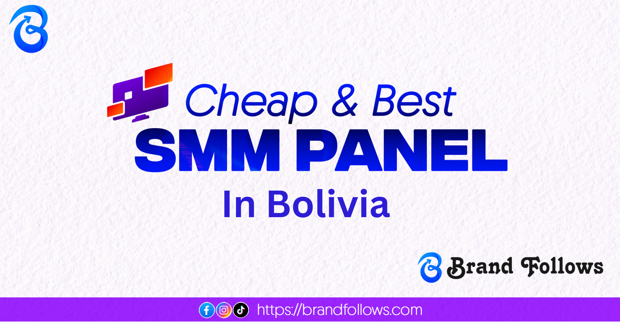 Cheapest SMM panel in Bolivia