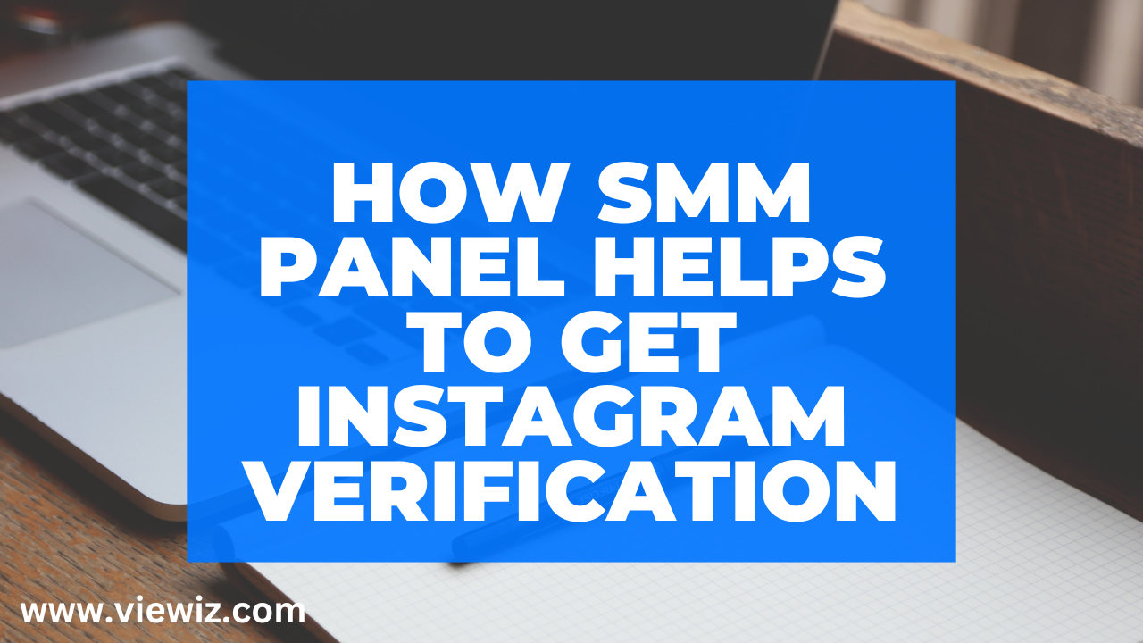 Instagram Verification Smm Panel