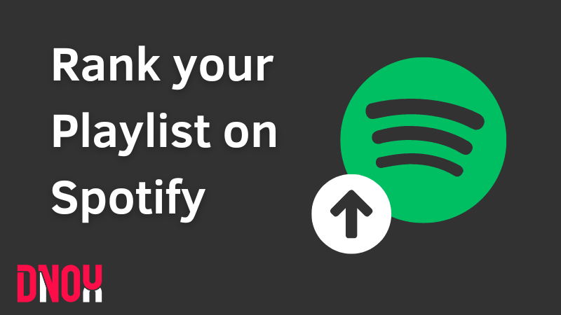 Top Strategies to Rank Your Spotify Playlist at the Top of Search Results