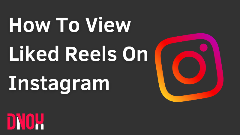 how to view liked reels on facebook app